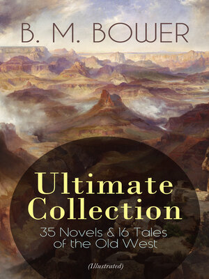cover image of B. M. BOWER Ultimate Collection